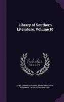 Library of Southern Literature, Volume 10
