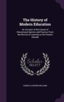 The History of Modern Education
