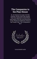 The Companion to the Play-House