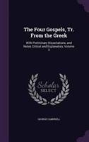 The Four Gospels, Tr. From the Greek