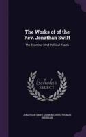The Works of of the Rev. Jonathan Swift