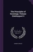 The Principles of Sociology, Volume 2, Part 2