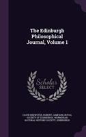 The Edinburgh Philosophical Journal, Volume 1