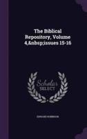 The Biblical Repository, Volume 4, Issues 15-16