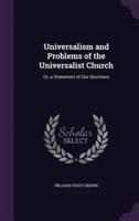 Universalism and Problems of the Universalist Church