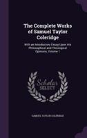 The Complete Works of Samuel Taylor Coleridge