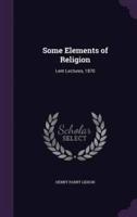 Some Elements of Religion