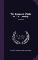 The Dramatic Works of G. E. Lessing