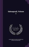 Salmagundi, Volume 1