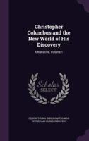 Christopher Columbus and the New World of His Discovery