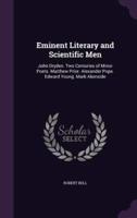 Eminent Literary and Scientific Men