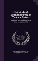 Historical and Scientific Survey of York and District