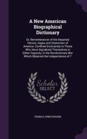 A New American Biographical Dictionary