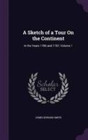 A Sketch of a Tour On the Continent
