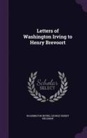 Letters of Washington Irving to Henry Brevoort