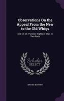 Observations On the Appeal From the New to the Old Whigs