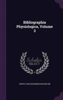 Bibliographia Physiologica, Volume 3