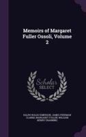 Memoirs of Margaret Fuller Ossoli, Volume 2