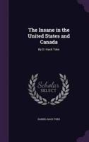 The Insane in the United States and Canada