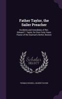 Father Taylor, the Sailer Preacher