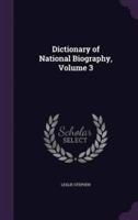 Dictionary of National Biography, Volume 3