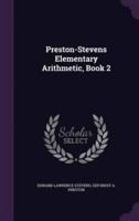 Preston-Stevens Elementary Arithmetic, Book 2