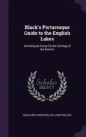 Black's Picturesque Guide to the English Lakes