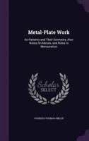 Metal-Plate Work
