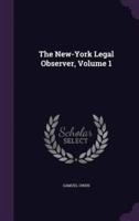 The New-York Legal Observer, Volume 1