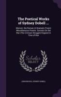 The Poetical Works of Sydney Dobell ...