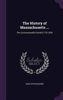 The History of Massachusetts ...