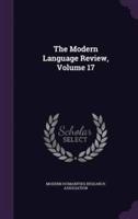 The Modern Language Review, Volume 17