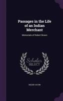 Passages in the Life of an Indian Merchant