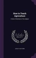 How to Teach Agriculture