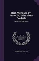 High-Ways and By-Ways, Or, Tales of the Roadside