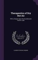 Therapeutics of Dry Hot Air