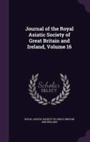 Journal of the Royal Asiatic Society of Great Britain and Ireland, Volume 16