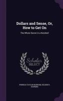 Dollars and Sense, Or, How to Get On