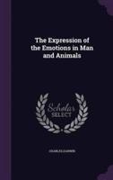 The Expression of the Emotions in Man and Animals