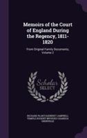 Memoirs of the Court of England During the Regency, 1811-1820