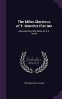 The Miles Gloriosus of T. Maccius Plautus