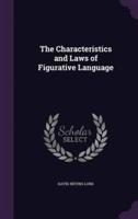 The Characteristics and Laws of Figurative Language