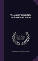 Weather Forecasting in the United States