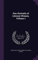 Pen-Portraits of Literary Women, Volume 1