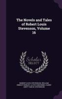 The Novels and Tales of Robert Louis Stevenson, Volume 16