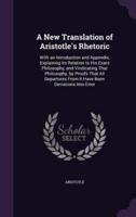 A New Translation of Aristotle's Rhetoric