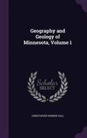 Geography and Geology of Minnesota, Volume 1