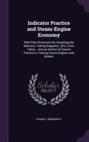 Indicator Practice and Steam-Engine Economy