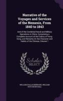 Narrative of the Voyages and Services of the Nemesis, From 1840 to 1843