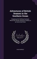 Adventures of British Seamen in the Southern Ocean